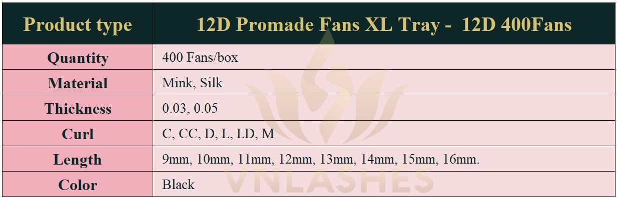 Product information Premade Fans XL Tray 12D - 400Fans - Premade Fans Eyelash Extensions -VNLASHES