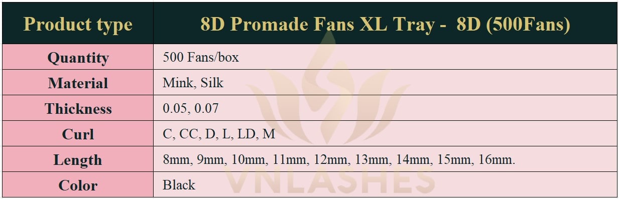 Product information Premade Fans XL Tray 8D - 500Fans - Premade Fans Eyelash Extensions -VNLASHES